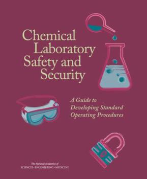 Paperback Chemical Laboratory Safety and Security: A Guide to Developing Standard Operating Procedures Book