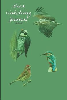 Paperback Bird Watching Journal (6x9 Inch): Log Wildlife Birds, List Species Seen Book