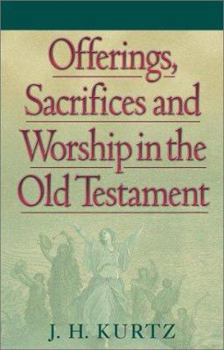 Hardcover Offerings Sacrifices and Worship in the Old Testament Book