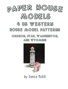 Paperback Paper House Models, 4 US West House Model Patterns; Oregon, Utah, Washington, Wyoming Book