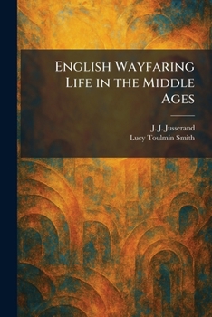 Paperback English Wayfaring Life in the Middle Ages Book