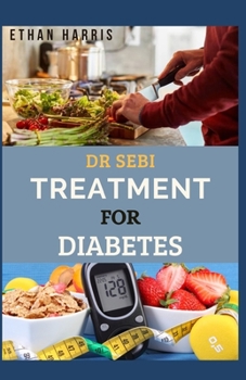Paperback Dr Sebi Treatment for Diabetes Book