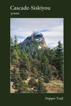 Paperback Cascade-Siskiyou: Poems Book