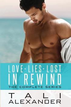 Paperback Love In Rewind: The Complete Series: Three Book Bundle Book