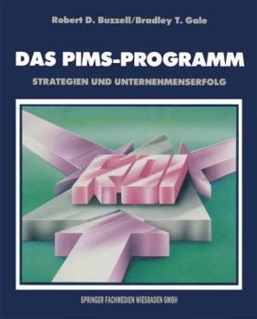 Paperback Das Pims-Programm: Strategien Und Unternehmenserfolg [German] Book