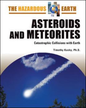 Hardcover Asteroids and Meteorites: Catastrophic Collisions with Earth Book