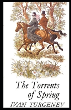 Paperback The Torrents Of Spring Illustrated Book