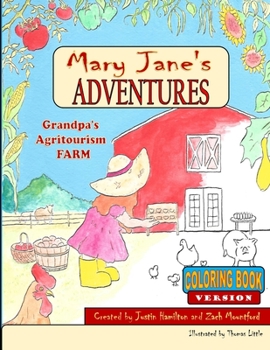 Paperback Mary Janes Adventures - Grandpa's Agritourism Farm COLORING BOOK