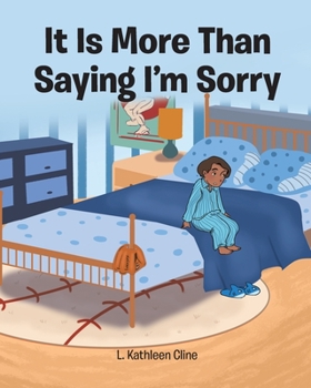 Paperback It Is More Than Saying I'm Sorry Book