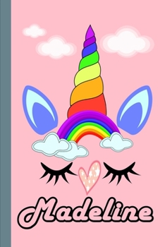 Madeline: Personalized Unicorn Sketchbook For Girls With Pink Name: Madeline: Personalized Unicorn Sketchbook For Girls With Pink Name Doodle, Sketch, Create!