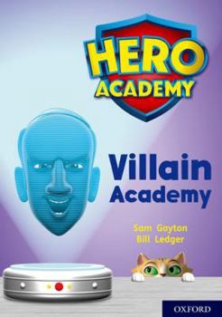 Paperback Hero Academy: Oxford Level 12, Lime+ Book Band: Villain Academy Book