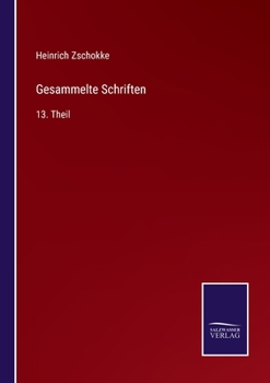 Paperback Gesammelte Schriften: 13. Theil [German] Book