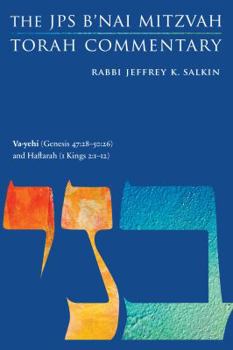 Paperback Va-Yehi (Genesis 47:28-50:26) and Haftarah (1 Kings 2:1-12): The JPS B'Nai Mitzvah Torah Commentary Book