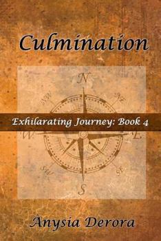 Paperback Culmination: Exhilarating Journey, Book 4 Book