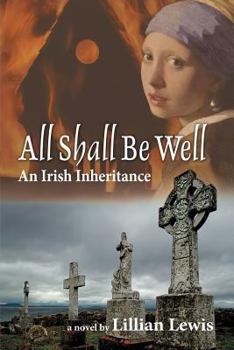 Paperback All Shall Be Well: An Irish Inheritance Book