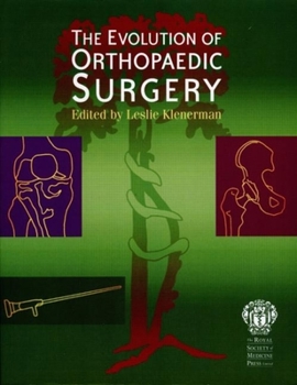 Paperback The Evolution of Orthopaedic Surgery Book