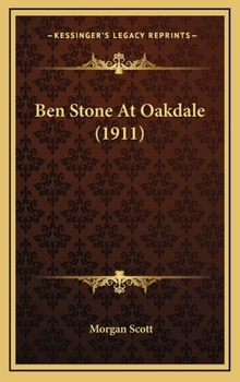 Ben Stone at Oakdale - Book #1 of the Oakdale Academy