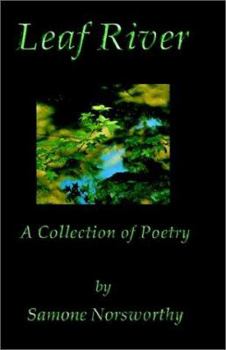 Hardcover Leaf River. a Collection of Poetry Book