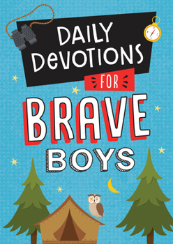 Paperback Daily Devotions for Brave Boys Book