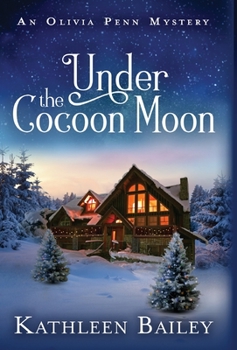Hardcover Under the Cocoon Moon: An Olivia Penn Mystery Book