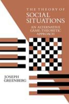 Paperback The Theory of Social Situations Book