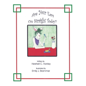 Paperback Are Your Ears on Straight Today?: Children's Day at the Library Book