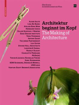 Perfect Paperback Architektur Beginnt Im Kopf: The Making of Architecture [German] Book