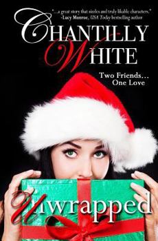 Unwrapped - Book #1 of the Christmas Wishes, Valentine Kisses