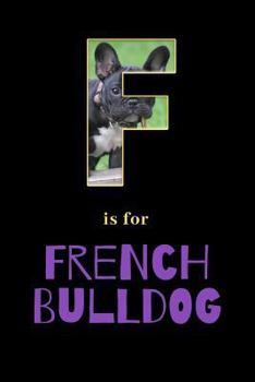 Paperback F Is for French Bulldog Book