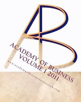 Paperback Academy of Business 2011 Volume 1 Book