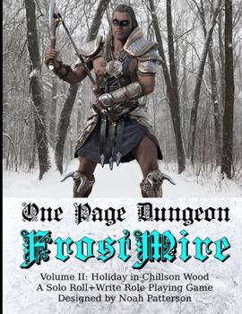 Paperback One Page Dungeon: Frostmire: Holiday In Chillson Wood Book