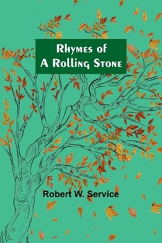 Paperback Rhymes of a Rolling Stone Book