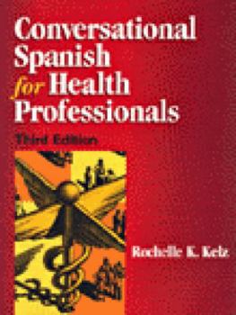 Paperback Conversational Spanish for Health Professionals Book