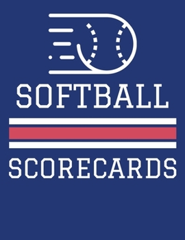 Paperback Softball Scorecards: 100 Scoring Sheets For Baseball and Softball Games (8.5x11) Book