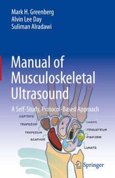 Hardcover Manual of Musculoskeletal Ultrasound: A Self-Study, Protocol-Based Approach Book