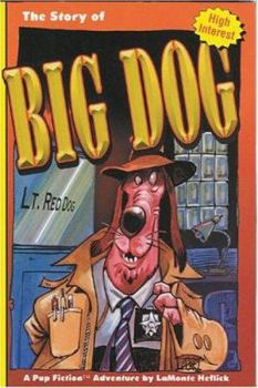 Paperback The Story of Big Dog Book