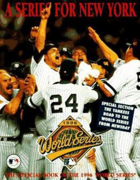 Paperback A Series for New York: The Official Book of the 1996 World Series Book