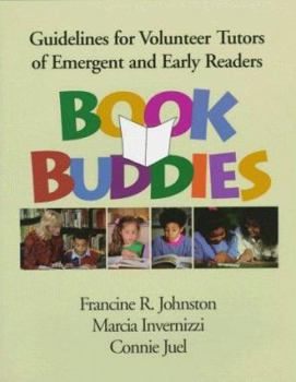 Paperback Book Buddies: Guidelines for Volunteer Tutors of Emergent and Early Readers Book