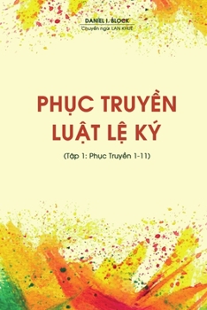 Paperback Ph&#7909;c Truy&#7873;n Lu&#7853;t L&#7879; Ký (T&#7853;p 1: Ph&#7909;c Truy&#7873;n 1-11) [Vietnamese] Book