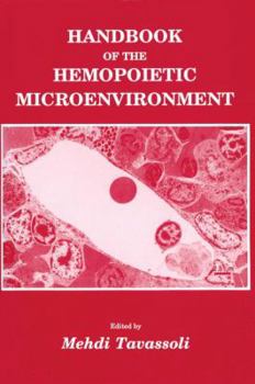 Hardcover Handbook of the Hemopoietic Microenvironment Book