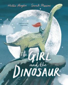 Hardcover The Girl and the Dinosaur Book