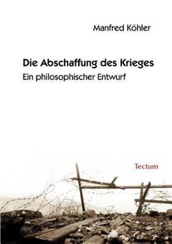 Paperback Die Abschaffung des Krieges [German] Book