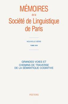 Paperback Grandes Voies Et Chemins de Traverse de la Semantique Cognitive [French] Book