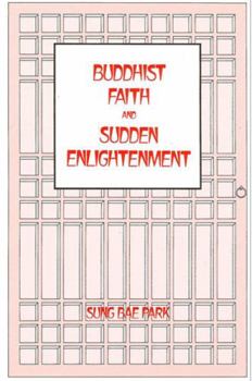 Hardcover Buddhist Faith and Sudden Enlightenment Book