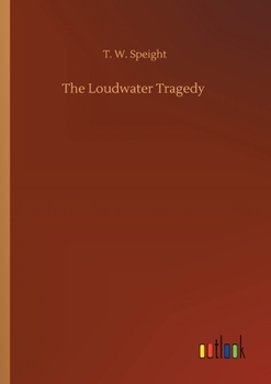 Paperback The Loudwater Tragedy Book