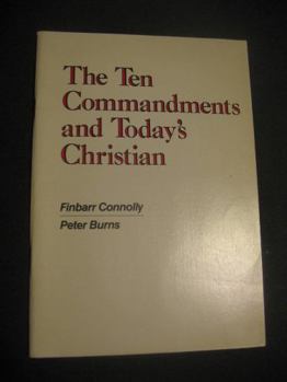 Paperback The Ten Commandments & Today's Christian Book