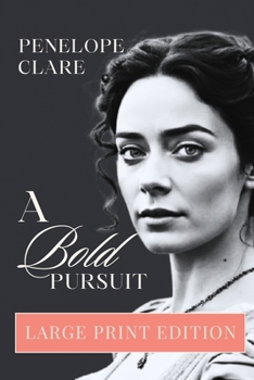 Paperback A Bold Pursuit - Large Print Edition [Large Print] Book