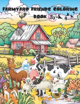 Paperback Farmyard Friends: Coloring Book: Farnyard Buddies: Coloring Adventures with Cows, Piglets, and More Book