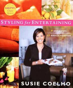 Hardcover Styling for Entertaining: 8 Simple Steps, 12 Miracle Makeovers Book