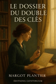 Paperback Le Dossier du Double des Clés [French] Book